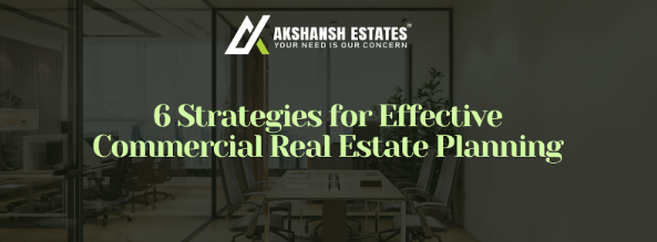 Commercial Real Estate Planning